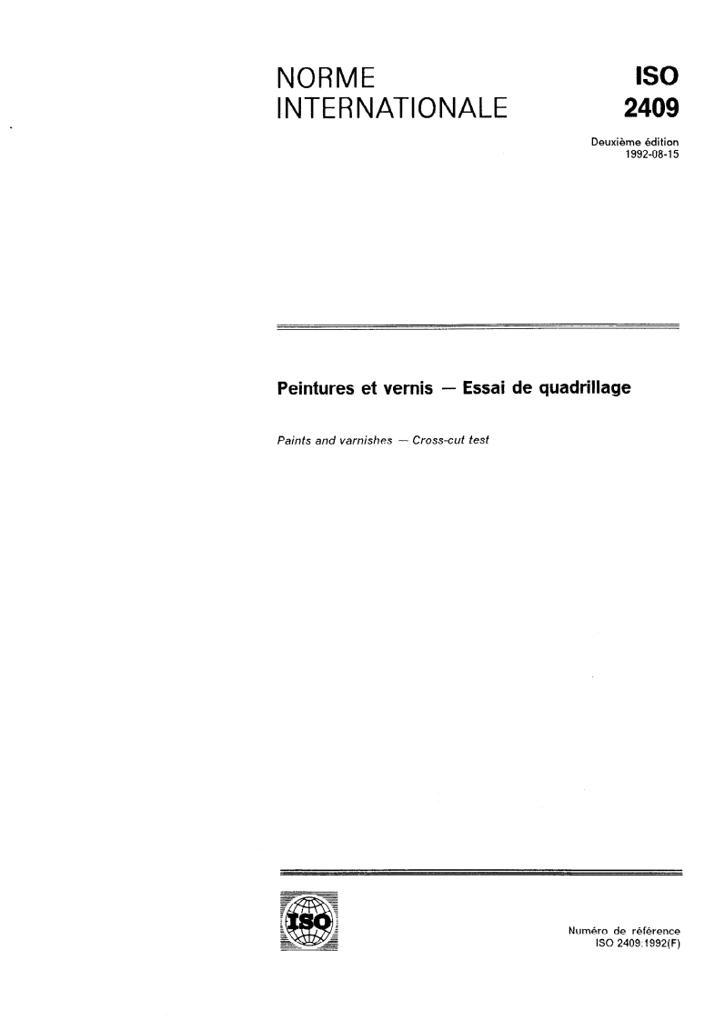 ISO 2409:1992 - Peintures et vernis — Essai de quadrillage
Released:8/20/1992