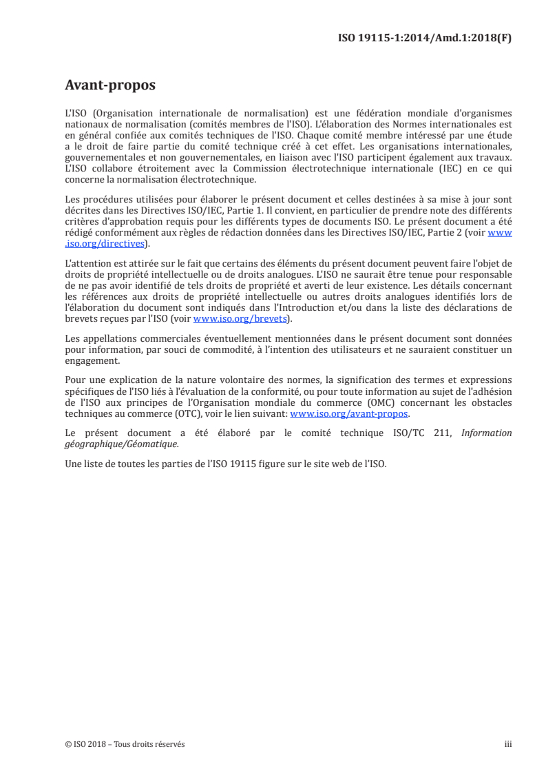 ISO 19115-1:2014/Amd 1:2018 - Information géographique — Métadonnées — Partie 1: Principes de base — Amendement 1
Released:2/15/2018