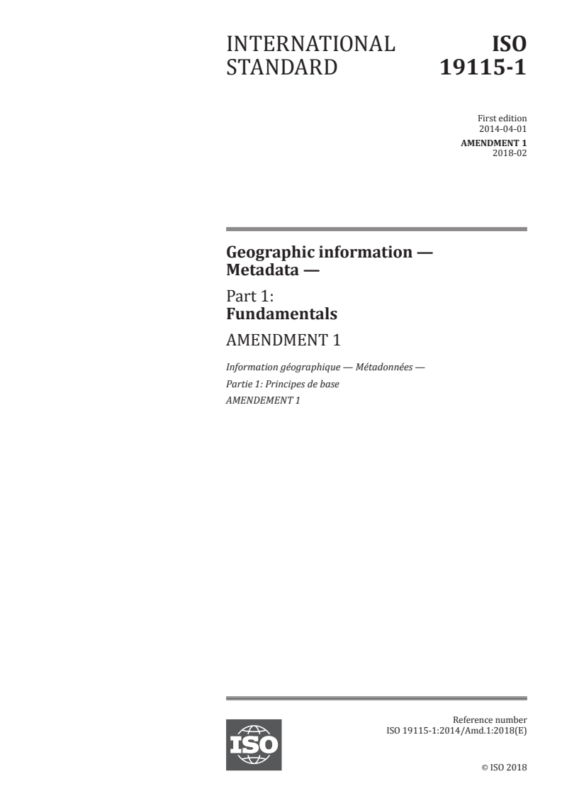 ISO 19115-1:2014/Amd 1:2018 - Geographic information — Metadata — Part 1: Fundamentals — Amendment 1
Released:2/15/2018