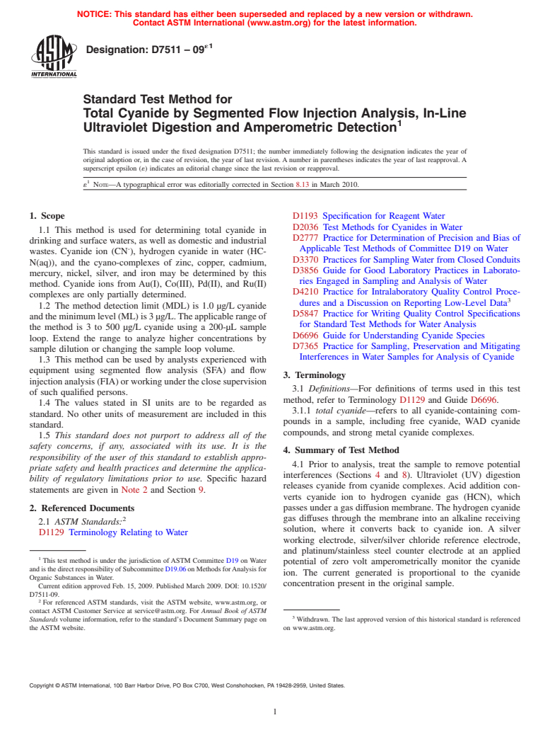 ASTM D7511-09e1 - Standard Test Method for Total Cyanide by Segmented Flow Injection Analysis, In-Line Ultraviolet Digestion and Amperometric Detection