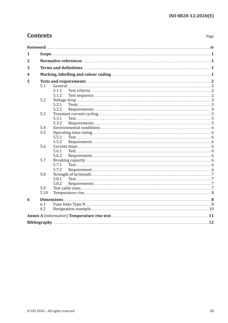 ISO 8820-12:2020 - Road vehicles — Fuse-links — Part 12: Fuse-links with tabs (blade type) Type N (sub miniature)
Released:2/11/2020