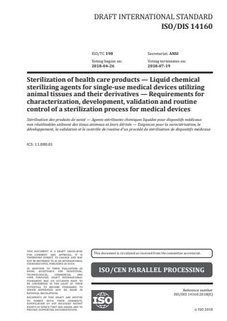 ISO 14160:2020 - Sterilization of health care products -- Liquid chemical sterilizing agents for single-use medical devices utilizing animal tissues and their derivatives -- Requirements for characterization, development, validation and routine control of a sterilization process for medical devices