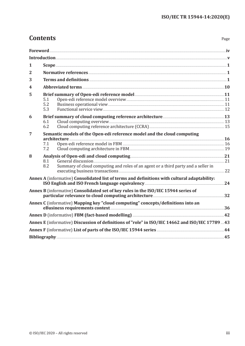 ISO/IEC TR 15944-14:2020 - Information technology — Business operational view — Part 14: Open-edi reference model and cloud computing architecture
Released:11/25/2020