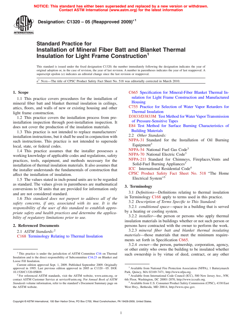 ASTM C1320-05(2009)e1 - Standard Practice for Installation of Mineral Fiber Batt and Blanket Thermal Insulation for Light Frame Construction