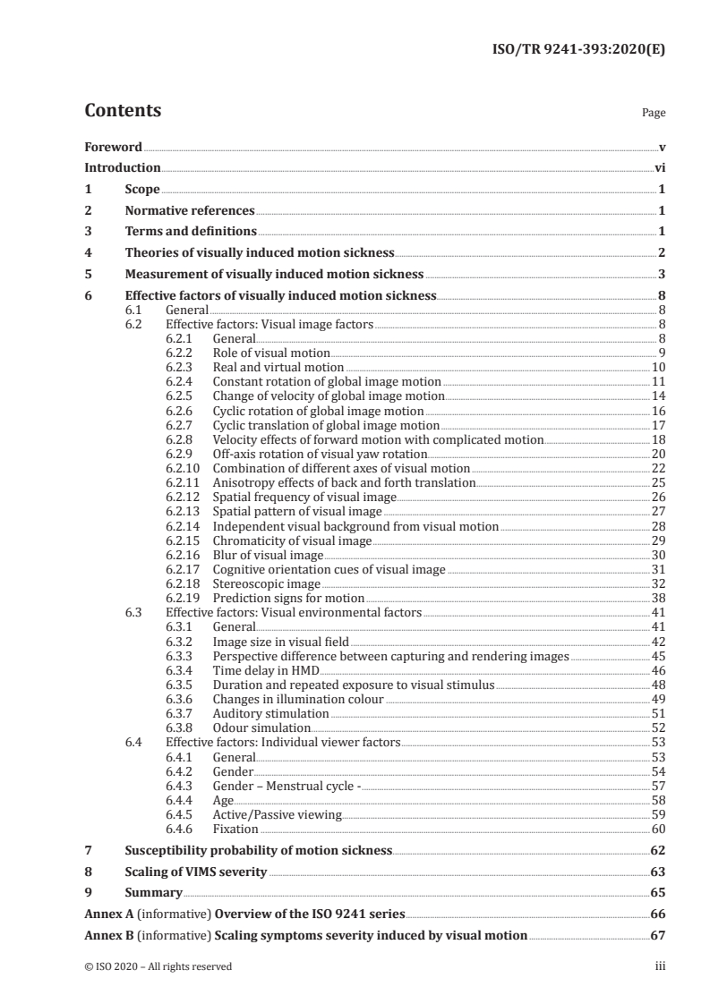 ISO/TR 9241-393:2020 - Ergonomics of human-system interaction — Part 393: Structured literature review of visually induced motion sickness during watching electronic images
Released:3/25/2020