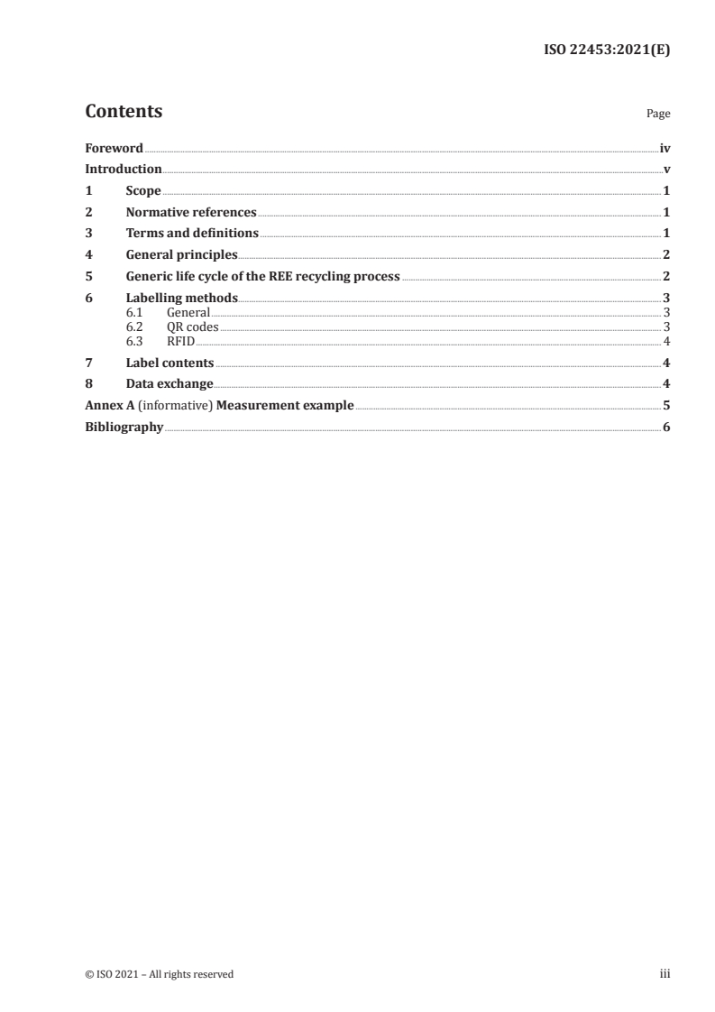 ISO 22453:2021 - Exchange of information on rare earth elements in industrial wastes and end-of-life cycled products
Released:6/16/2021