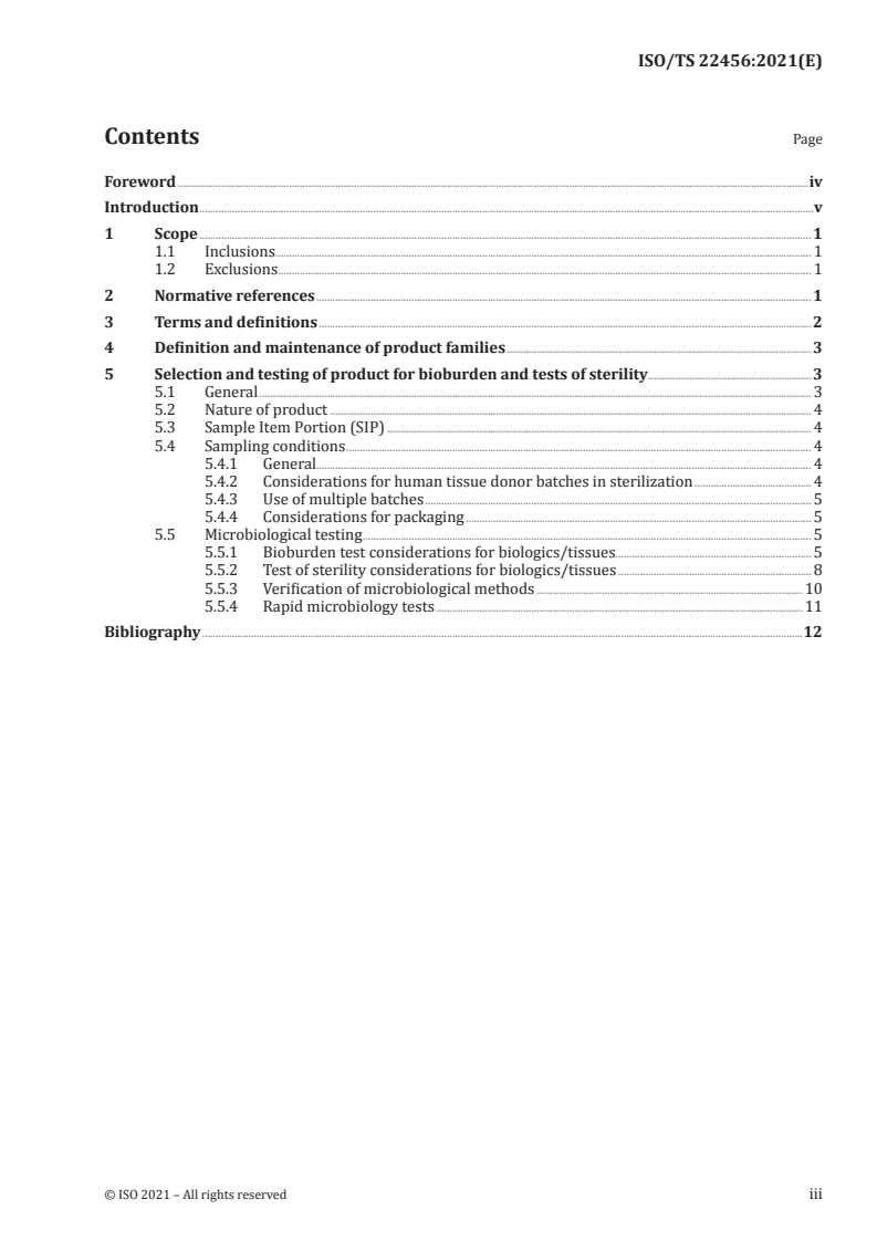 ISO/TS 22456:2021 - Sterilization of healthcare products — Microbiological methods— Guidance on conducting bioburden determinations and tests of sterility for biologics and tissue-based products
Released:19. 03. 2021