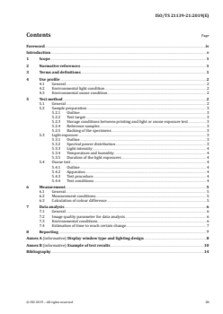 ISO/TS 21139-21:2019 - Permanence and durability of commercial prints — Part 21: In-window display — Light and ozone stability
Released:7/19/2019 - Page 3 preview