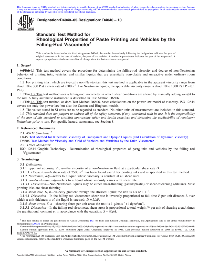 REDLINE ASTM D4040-10 - Standard Test Method for Rheological Properties of Paste Printing and Vehicles by the Falling-Rod Viscometer