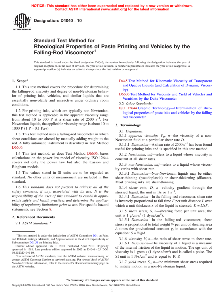 ASTM D4040-10 - Standard Test Method for Rheological Properties of Paste Printing and Vehicles by the Falling-Rod Viscometer