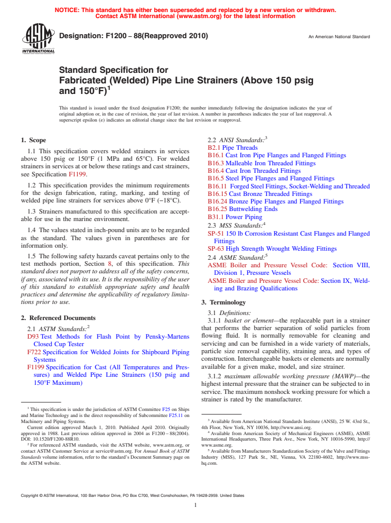 ASTM F1200-88(2010) - Standard Specification for Fabricated (Welded) Pipe Line Strainers (Above 150 psig and 150&#176F)