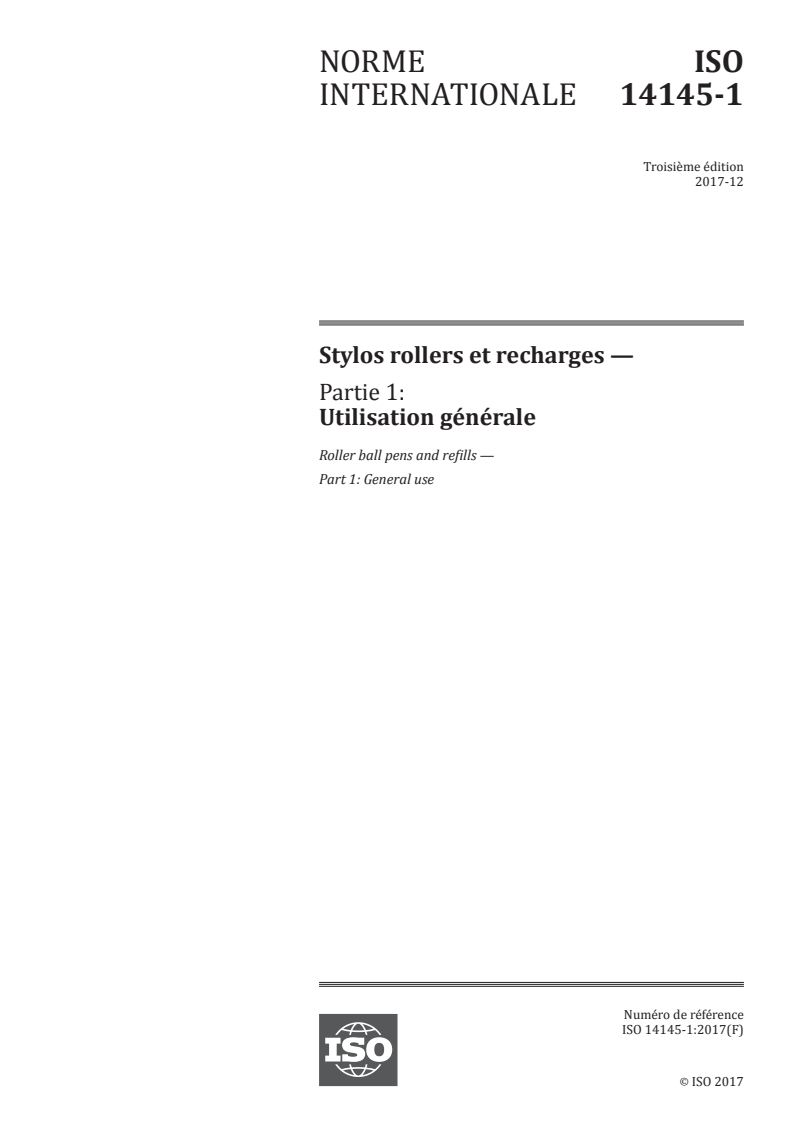 ISO 14145-1:2017 - Stylos rollers et recharges — Partie 1: Utilisation générale
Released:12/4/2017