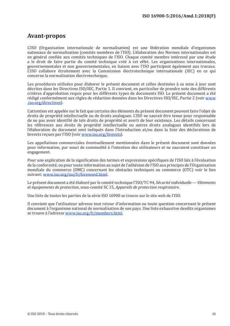 ISO 16900-5:2016/Amd 1:2018 - Appareils de protection respiratoire — Méthodes d'essai et équipement d'essai — Partie 5: Machine respiratoire, simulateur métabolique, têtes factices et torses  APR, outils et outils de vérification — Amendement 1: Vues de côté et de face de têtes factices pour APR
Released:10/2/2018
