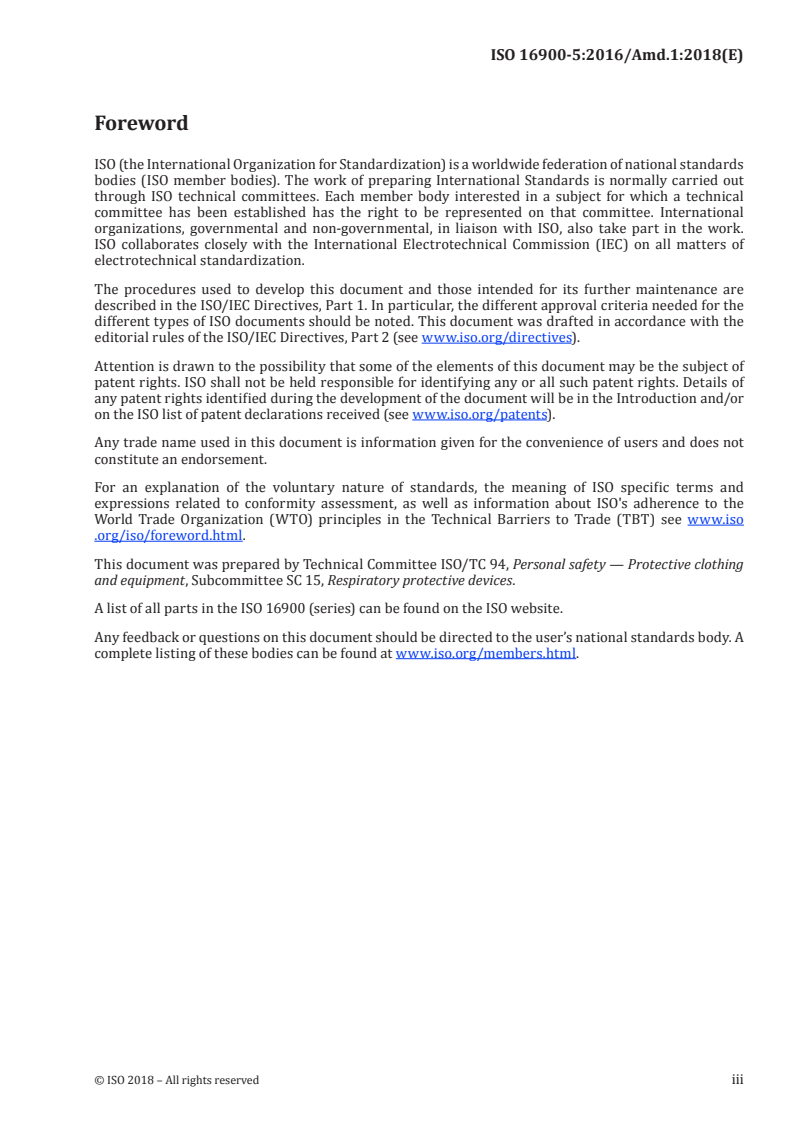 ISO 16900-5:2016/Amd 1:2018 - Respiratory protective devices — Methods of test and test equipment — Part 5: Breathing machine, metabolic simulator, RPD headforms and torso, tools and verification tools — Amendment 1: RPD head forms front and side view
Released:10/2/2018