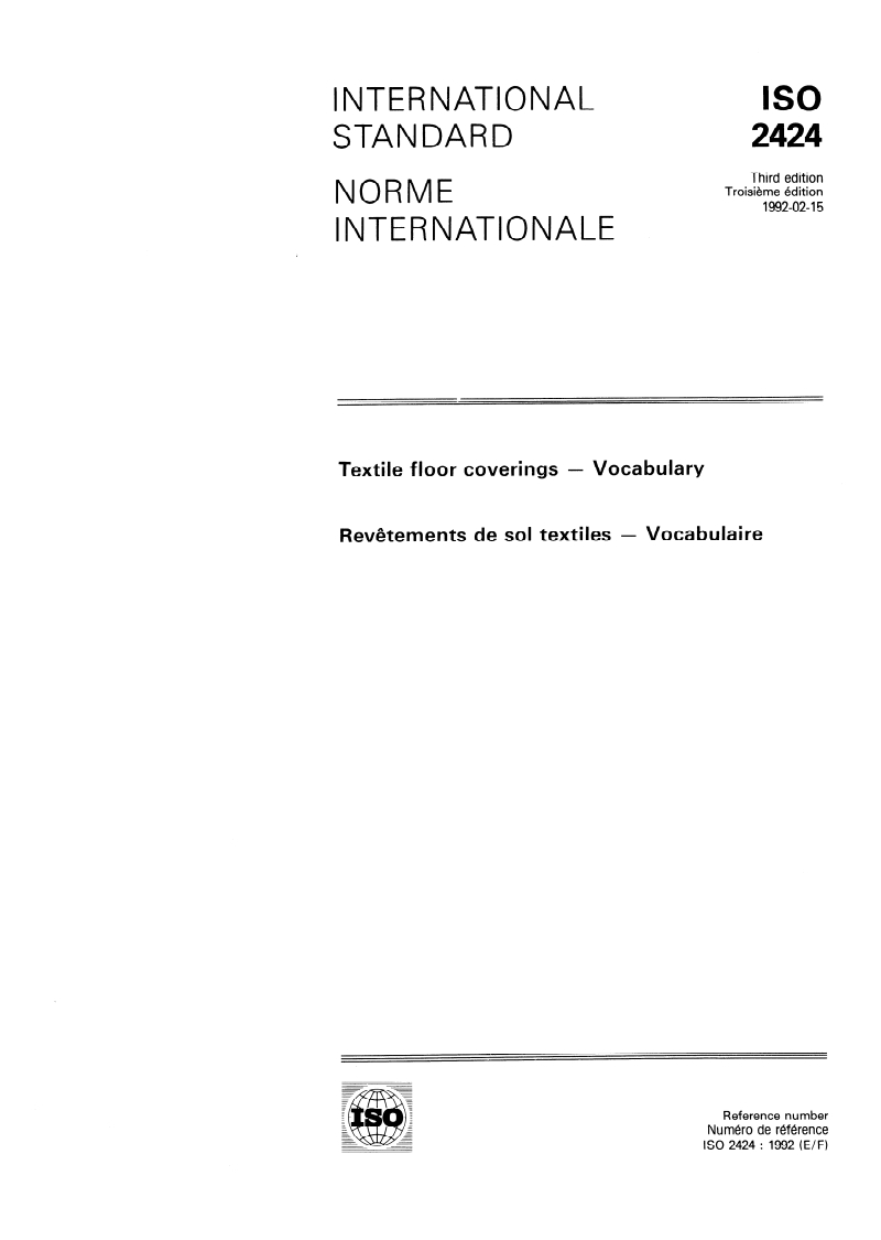 ISO 2424:1992 - Textile floor coverings — Vocabulary
Released:2/27/1992