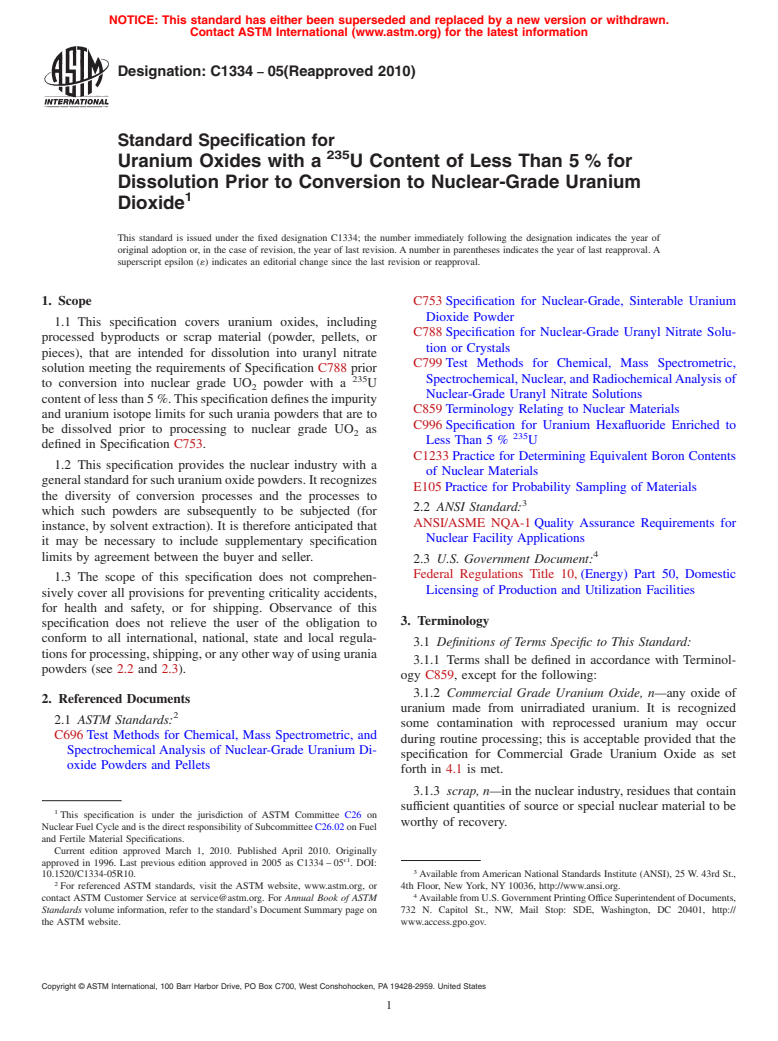 ASTM C1334-05(2010) - Standard Specification for Uranium Oxides with a <sup>235</sup>U Content of Less Than 5 % for Dissolution Prior to Conversion to Nuclear-Grade Uranium Dioxide