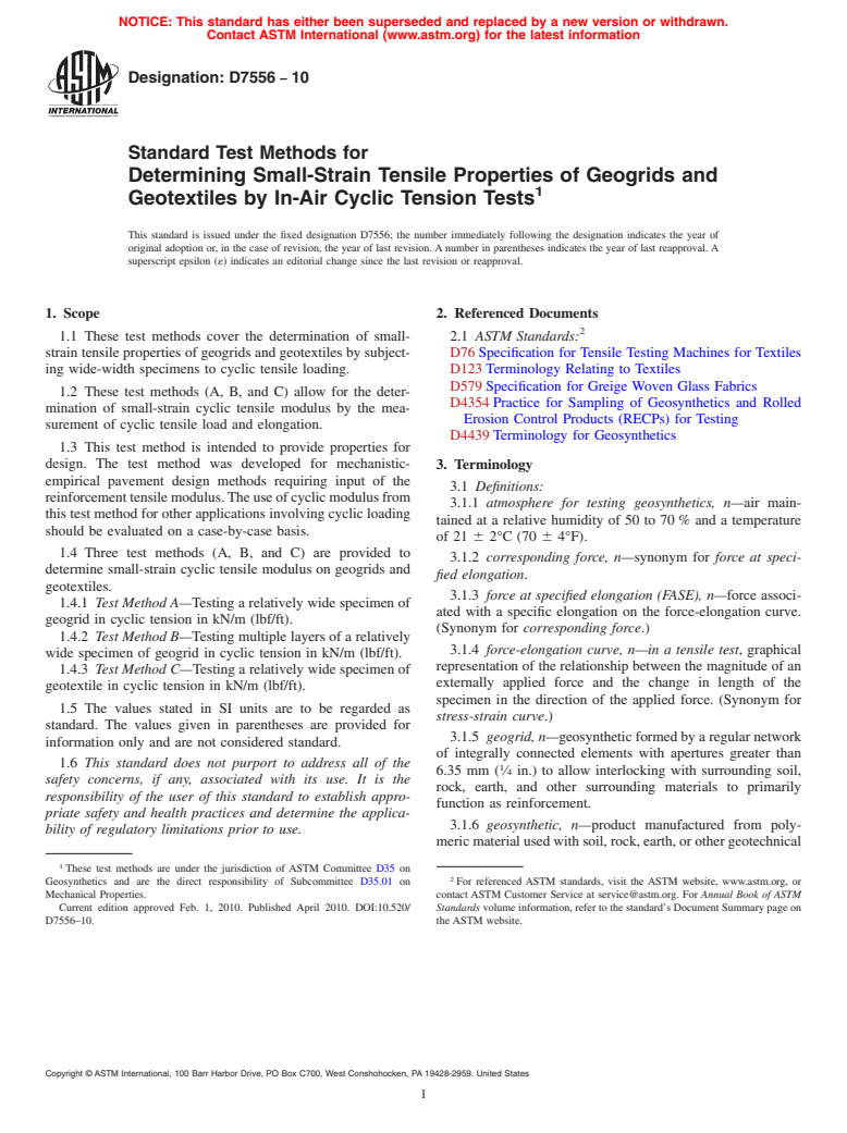 ASTM D7556-10 - Standard Test Methods for Determining Small-Strain Tensile Properties of Geogrids and Geotextiles by In-Air Cyclic Tension Tests