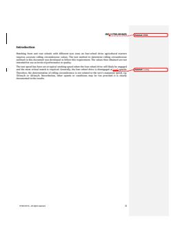 REDLINE ISO 11795:2018 - Agricultural tractor drive wheel tyres — Explanation of rolling circumference index (RCI) and speed radius index (SRI) and method of measuring tyre rolling circumference
Released:6/28/2018 - Page 3 preview
