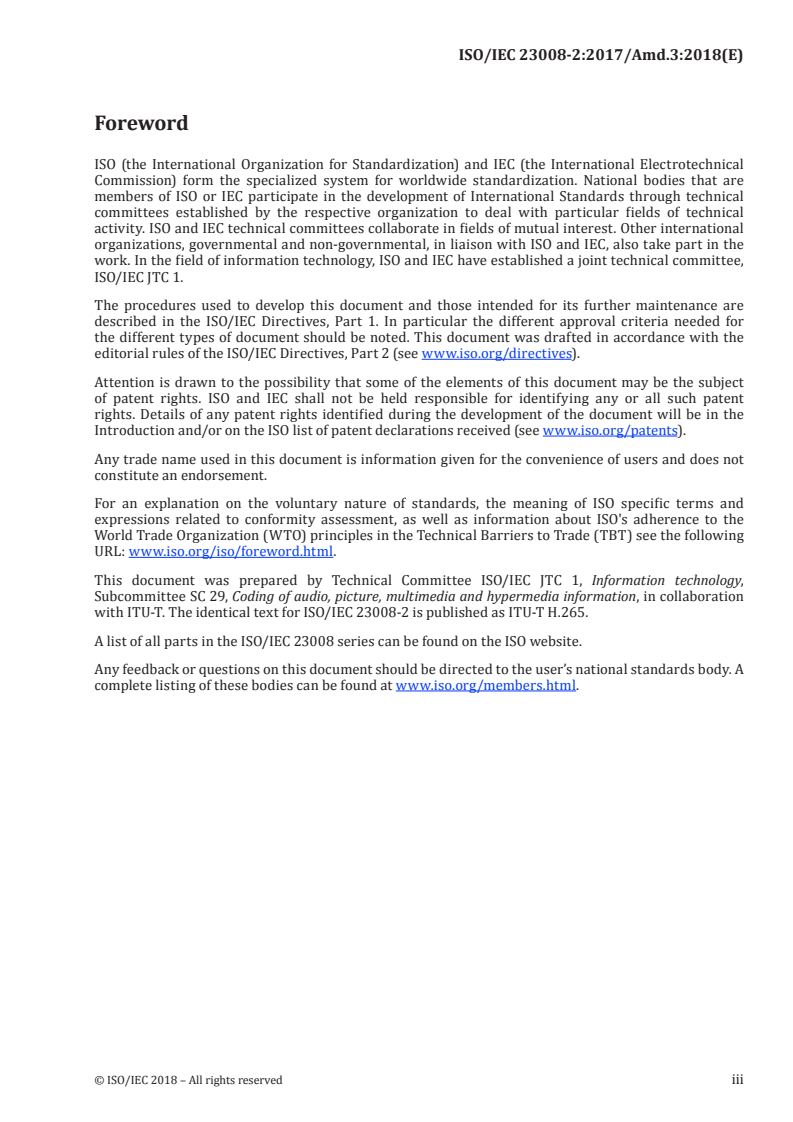 ISO/IEC 23008-2:2017/Amd 3:2018 - Information technology — High efficiency coding and media delivery in heterogeneous environments — Part 2: High efficiency video coding — Amendment 3: Additional supplemental enhancement information
Released:7/19/2018