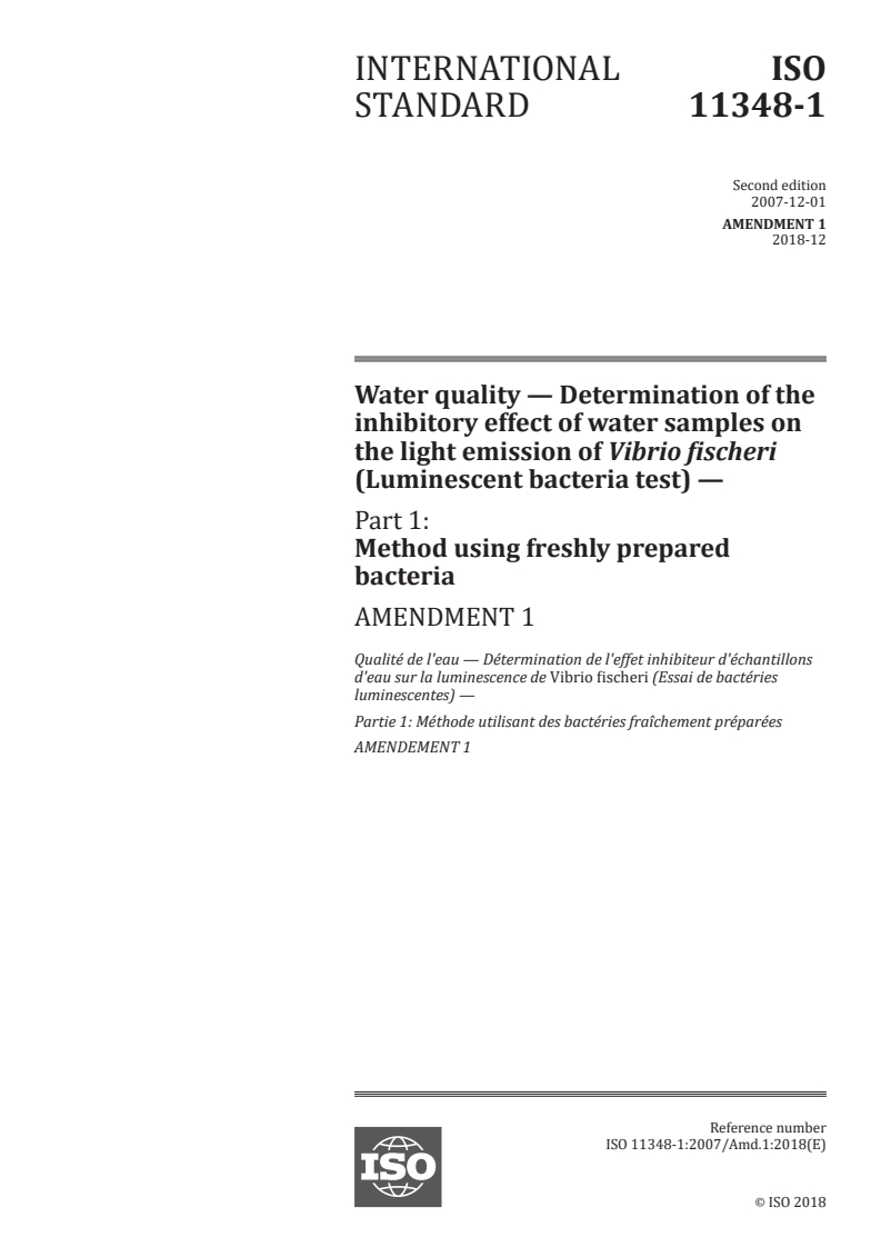 ISO 11348-1:2007/Amd 1:2018 - Water quality — Determination of the inhibitory effect of water samples on the light emission of Vibrio fischeri (Luminescent bacteria test) — Part 1: Method using freshly prepared bacteria — Amendment 1
Released:12/3/2018