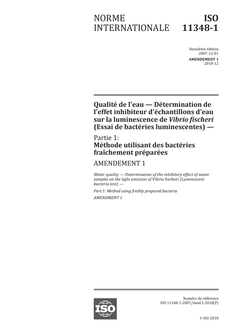 ISO 11348-1:2007/Amd 1:2018 - Qualité de l'eau — Détermination de l'effet inhibiteur d'échantillons d'eau sur la luminescence de Vibrio fischeri (Essai de bactéries luminescentes) — Partie 1: Méthode utilisant des bactéries fraîchement préparées — Amendement 1
Released:12/3/2018