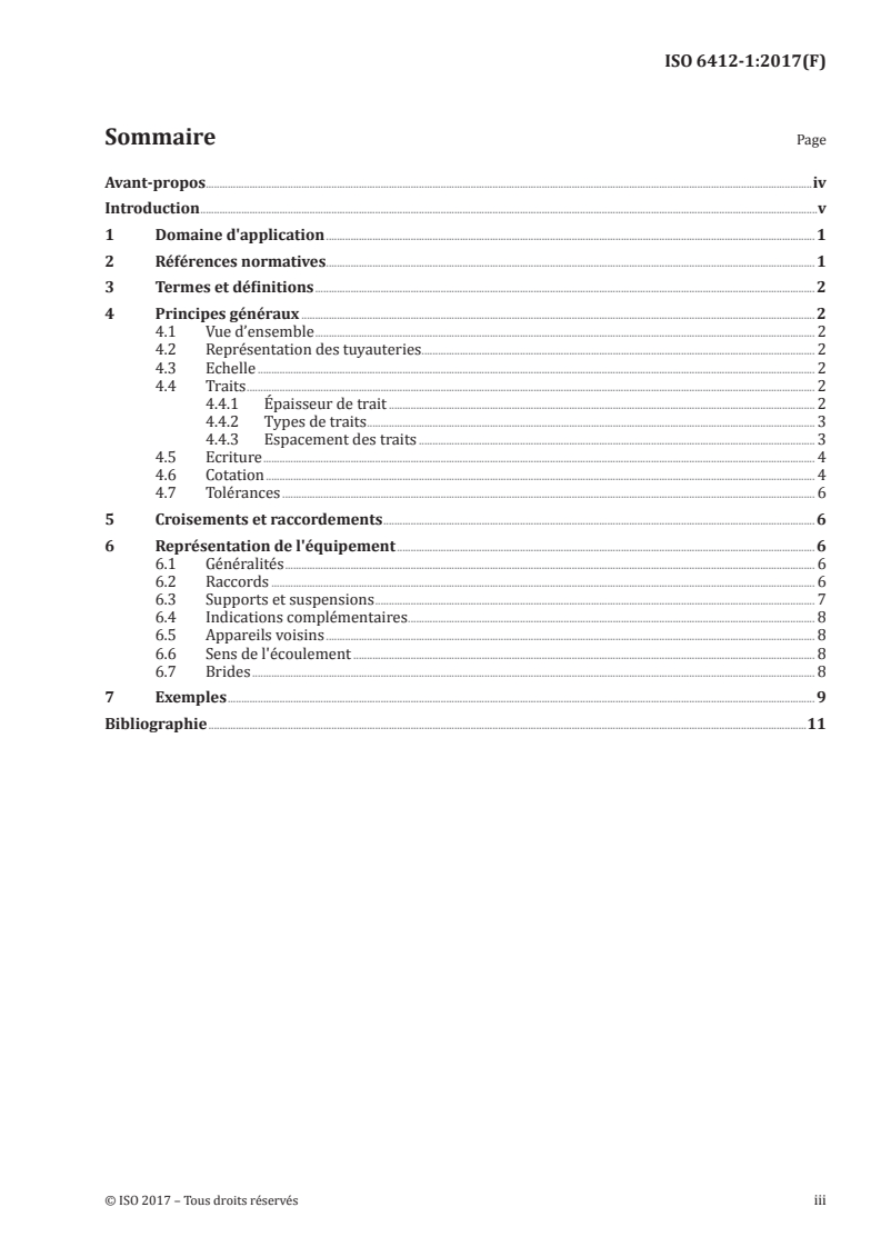 ISO 6412-1:2017 ISO 6412-1:2017 - Documentation technique de produits — Représentation simplifiée des tuyaux et lignes de tuyauteries — Partie 1: Règles générales et représentation orthogonale
Released:12/7/2017 - Page 3 preview