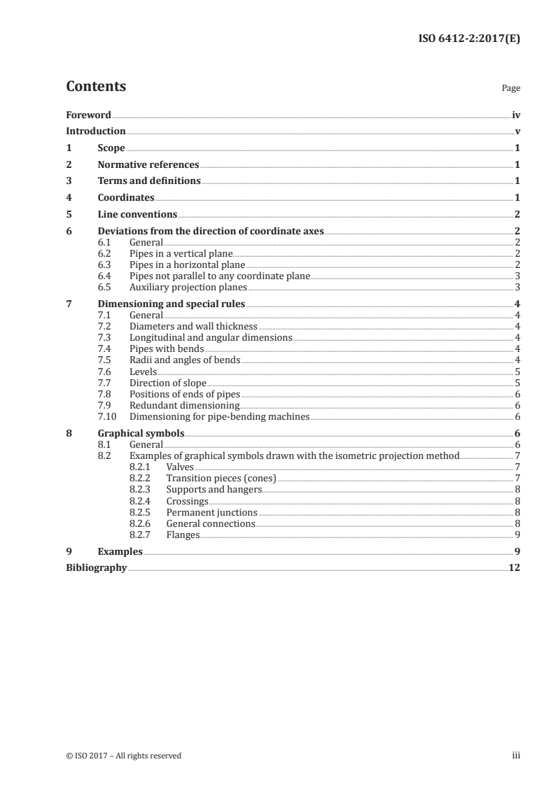 ISO 6412-2:2017 ISO 6412-2:2017 - Technical product documentation — Simplified representation of pipelines — Part 2: Isometric projection
Released:12/7/2017 - Page 3 preview