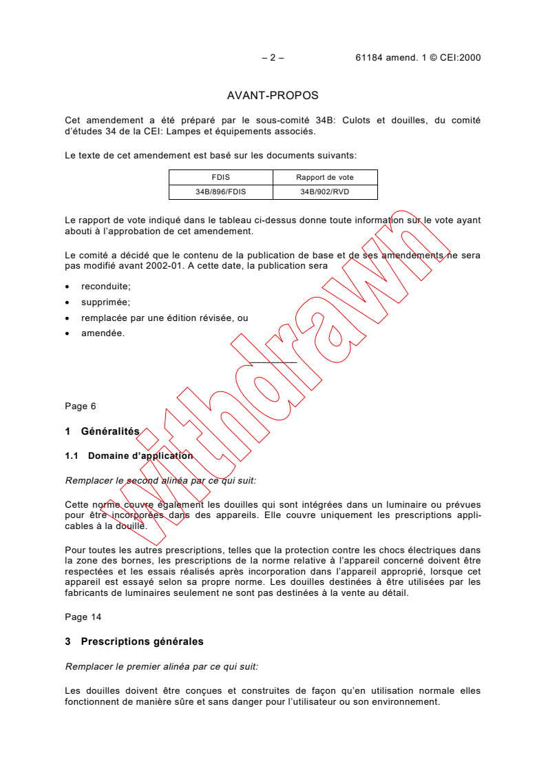 IEC 61184:1997/AMD1:2000 IEC 61184:1997/AMD1:2000 - Amendment 1 - Bayonet lampholders
Released:9/29/2000
Isbn:2831854768 - Page 2 preview