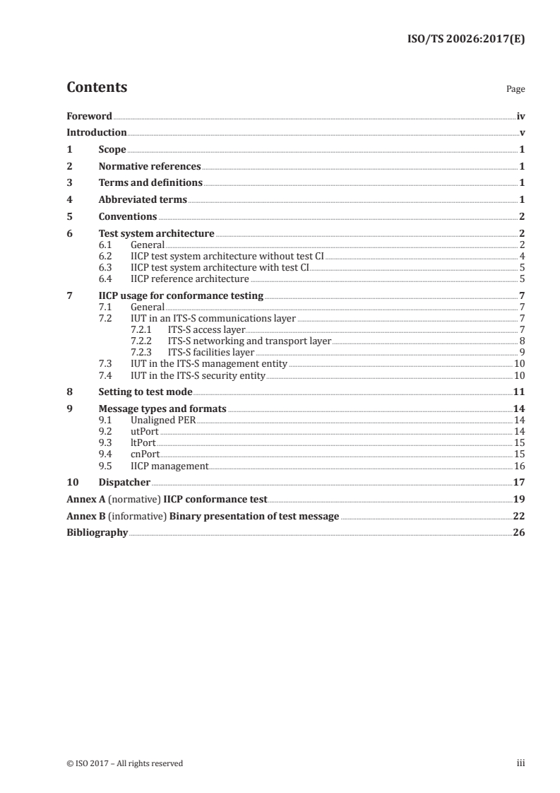 ISO/TS 20026:2017 ISO/TS 20026:2017 - Intelligent transport systems — Cooperative ITS — Test architecture
Released:5/10/2017