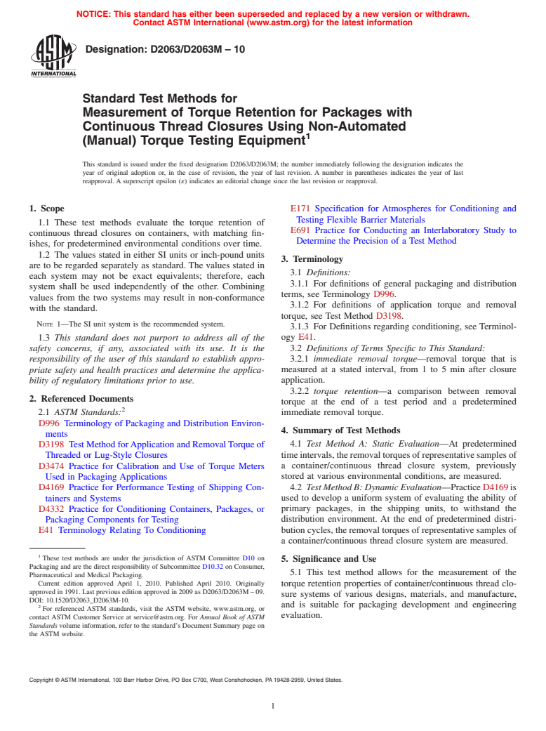 ASTM D2063/D2063M-10 - Standard Test Methods for Measurement of Torque Retention for Packages with Continuous Thread Closures Using Non-Automated (Manual) Torque Testing Equipment