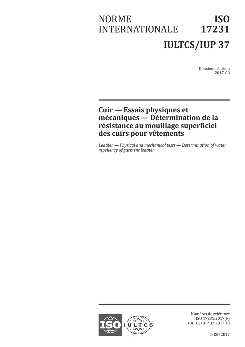 ISO 17231:2017 - Cuir — Essais physiques et mécaniques — Détermination de la résistance au mouillage superficiel des cuirs pour vêtements
Released:8/21/2017