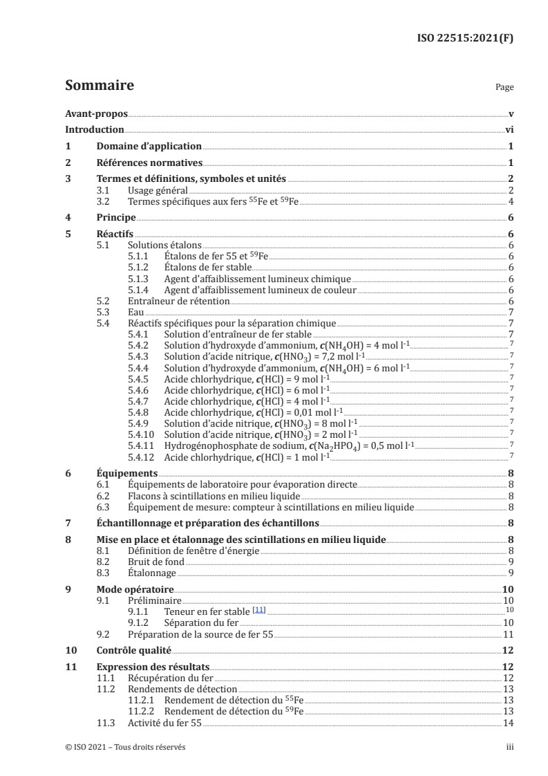 ISO 22515:2021 - Qualité de l'eau — Fer-55 — Méthode d’essai par comptage des scintillations en milieu liquide
Released:5/21/2021