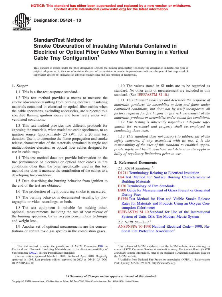 ASTM D5424-10 - Standard Test Method for Smoke Obscuration of Insulating Materials Contained in Electrical or Optical Fiber Cables When Burning in a Vertical Cable Tray Configuration