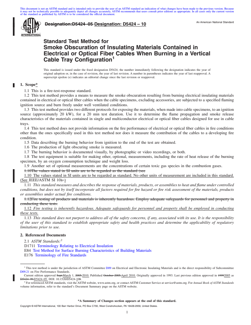 REDLINE ASTM D5424-10 - Standard Test Method for Smoke Obscuration of Insulating Materials Contained in Electrical or Optical Fiber Cables When Burning in a Vertical Cable Tray Configuration