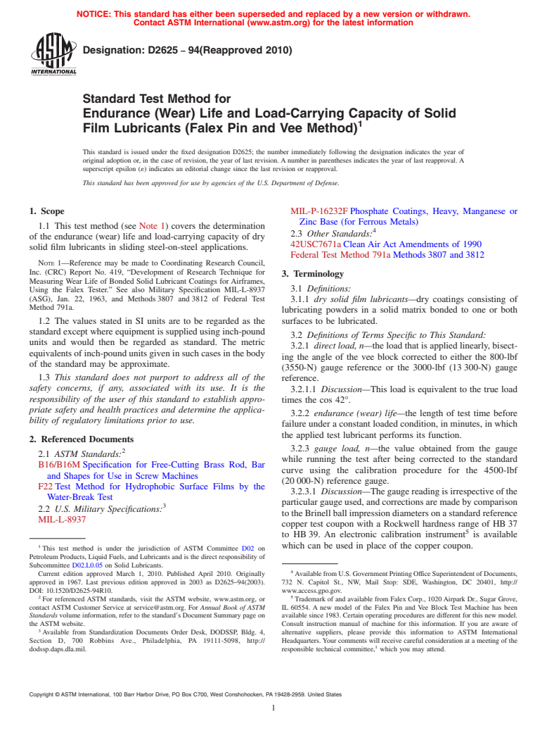 ASTM D2625-94(2010) - Standard Test Method for Endurance (Wear) Life and Load-Carrying Capacity of Solid Film Lubricants (Falex Pin and Vee Method)