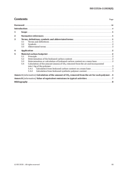 ISO 22526-2:2020 ISO 22526-2:2020 - Plastics — Carbon and environmental footprint of biobased plastics — Part 2: Material carbon footprint, amount (mass) of CO2 removed from the air and incorporated into polymer molecule
Released:3/25/2020 - Page 3 preview