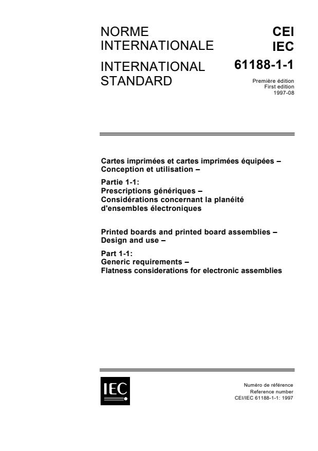 IEC 61188-1-1:1997 - Printed boards and printed board assemblies - Design and use - Part 1-1: Generic requirements - Flatness considerations for electronic assemblies