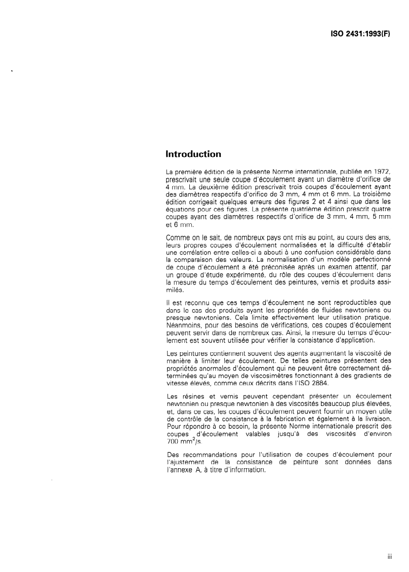 ISO 2431:1993 - Peintures et vernis — Détermination du temps d'écoulement au moyen de coupes d'écoulement
Released:2/11/1993