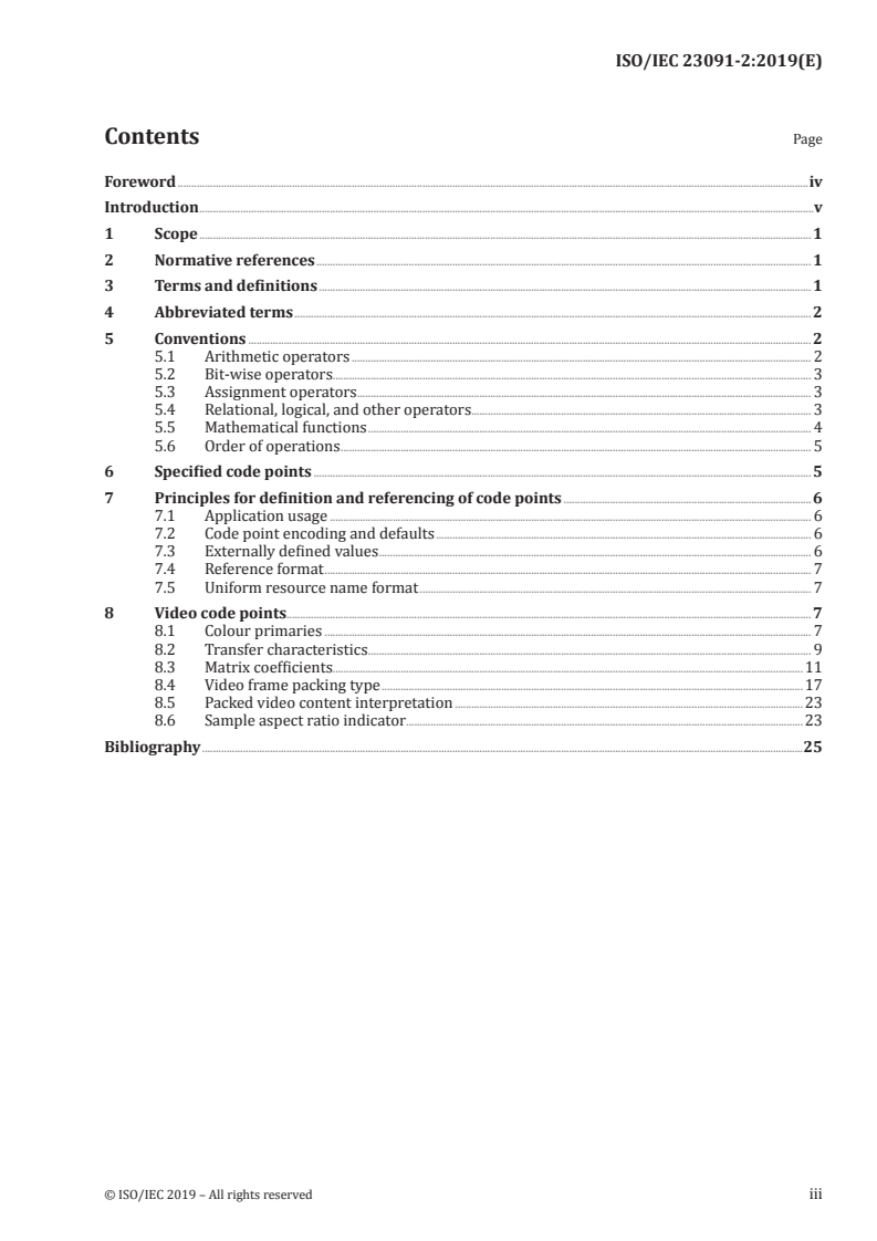 ISO/IEC 23091-2:2019 - Information technology — Coding-independent code points — Part 2: Video
Released:8/2/2019
