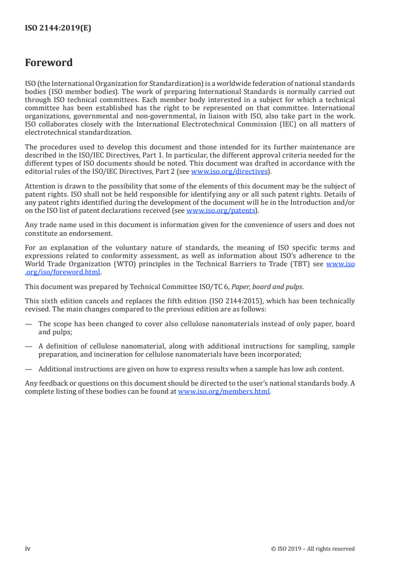 SIST ISO 2144:2020 ISO 2144:2019 - Paper, board, pulps and cellulose nanomaterials — Determination of residue (ash content) on ignition at 900 °C
Released:6/27/2019 - Page 4 preview