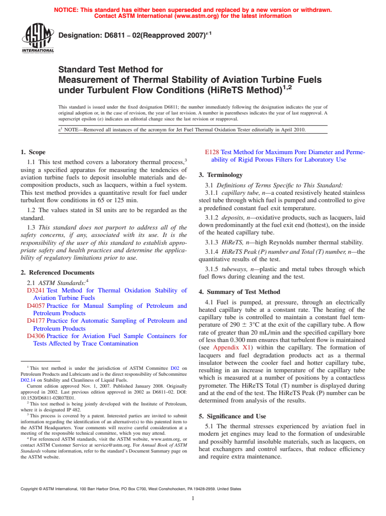 ASTM D6811-02(2007)e1 - Standard Test Method for Measurement of Thermal Stability of Aviation Turbine Fuels under Turbulent Flow Conditions (HiReTS Method)  <a href="#fn00002"></a> (Withdrawn 2013)