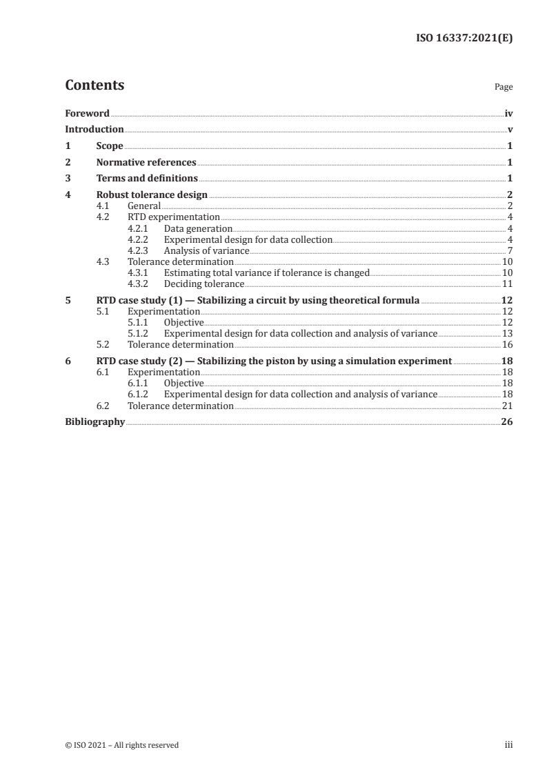 ISO 16337:2021 - Application of statistical and related methods to new technology and product development process — Robust tolerance design (RTD)
Released:4/22/2021