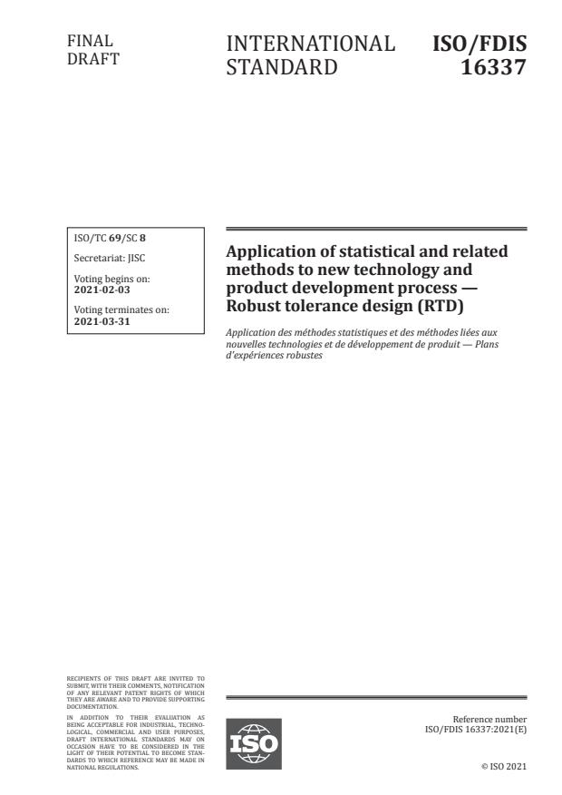 ISO/FDIS 16337:Version 30-jan-2021 - Application of statistical and related methods to new technology and product development process -- Robust tolerance design (RTD)