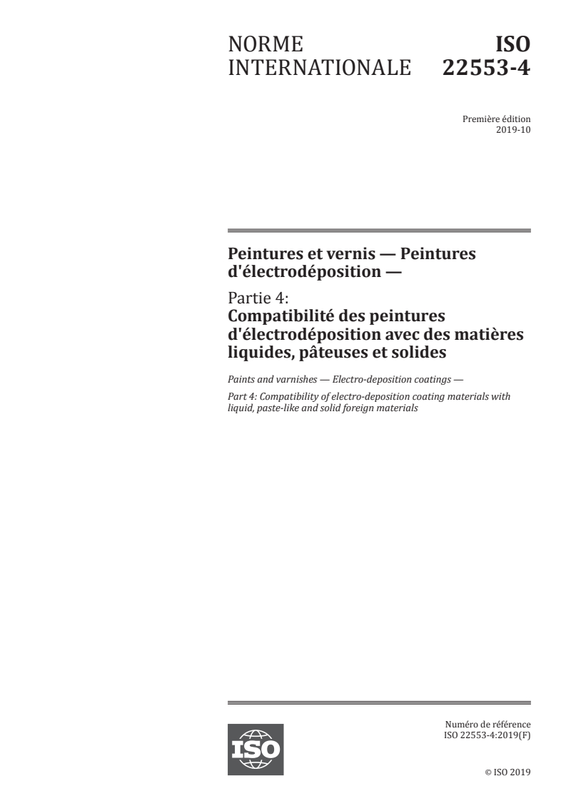 ISO 22553-4:2019 - Peintures et vernis — Peintures d'électrodéposition — Partie 4: Compatibilité des peintures d'électrodéposition avec des matières liquides, pâteuses et solides
Released:12/7/2020