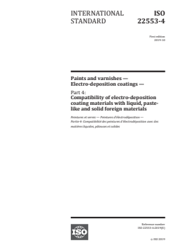 ISO 22553-4:2019 - Paints and varnishes — Electro-deposition coatings — Part 4: Compatibility of electro-deposition coating materials with liquid, paste-like and solid foreign materials
Released:10/15/2019 - Page 1 preview