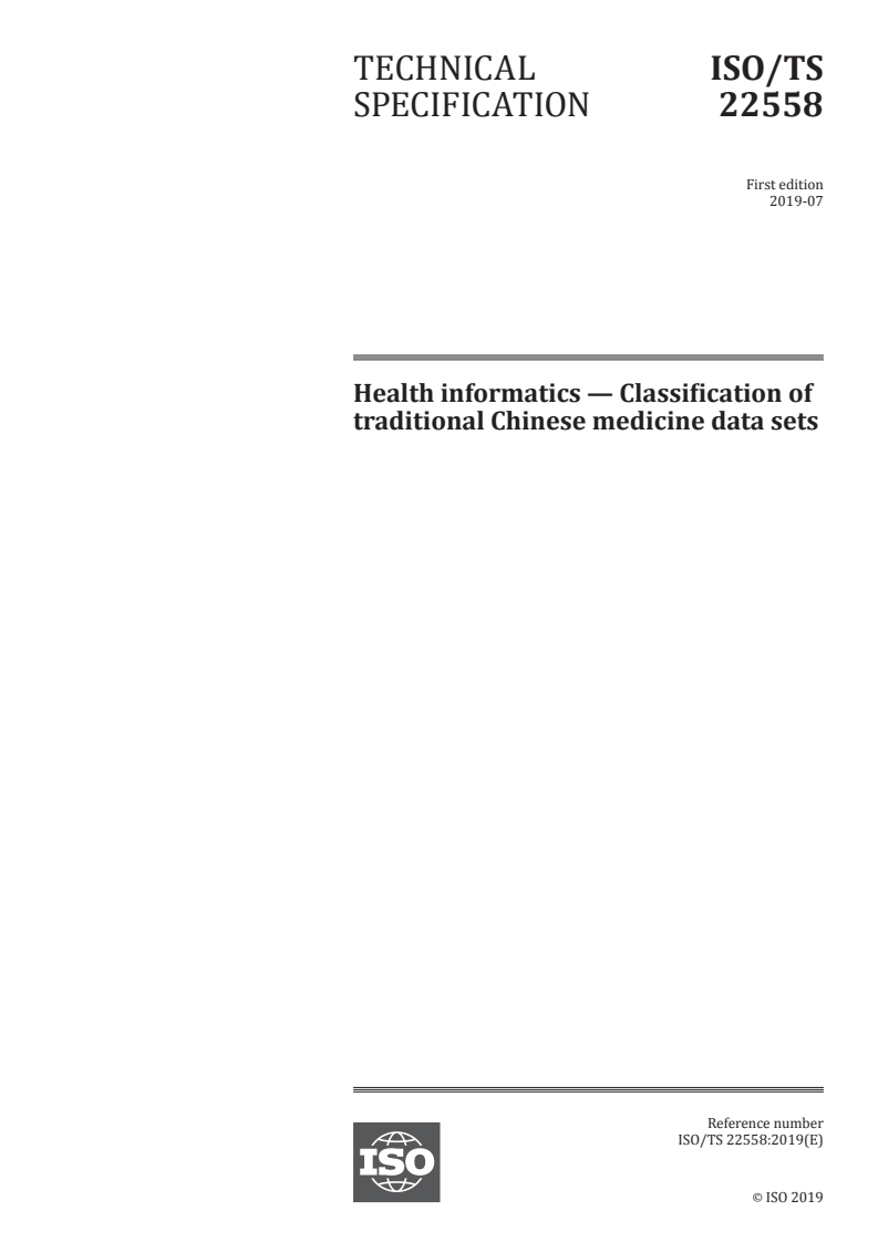 ISO/TS 22558:2019 - Health informatics — Classification of traditional Chinese medicine data sets
Released:7/16/2019