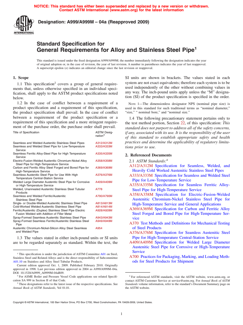 ASTM A999/A999M-04a(2009) - Standard Specification for General Requirements for Alloy and Stainless Steel Pipe