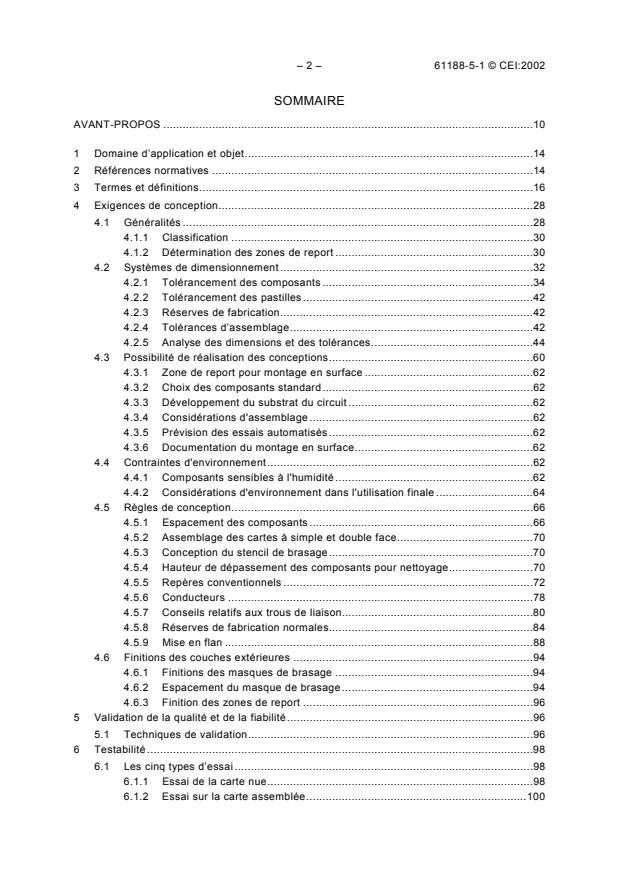 IEC 61188-5-1:2002 IEC 61188-5-1:2002 - Printed boards and printed board assemblies - Design and use - Part 5-1: Attachment (land/joint) considerations - Generic requirements
Released:7/12/2002 - Page 4 preview