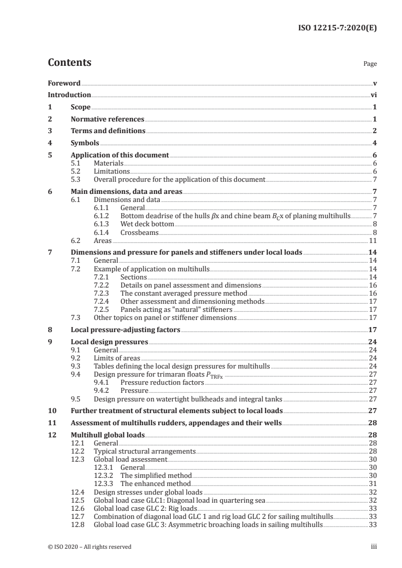 ISO 12215-7:2020 ISO 12215-7:2020 - Small craft — Hull construction and scantlings — Part 7: Determination of loads for multihulls and of their local scantlings using ISO 12215-5
Released:11/9/2020