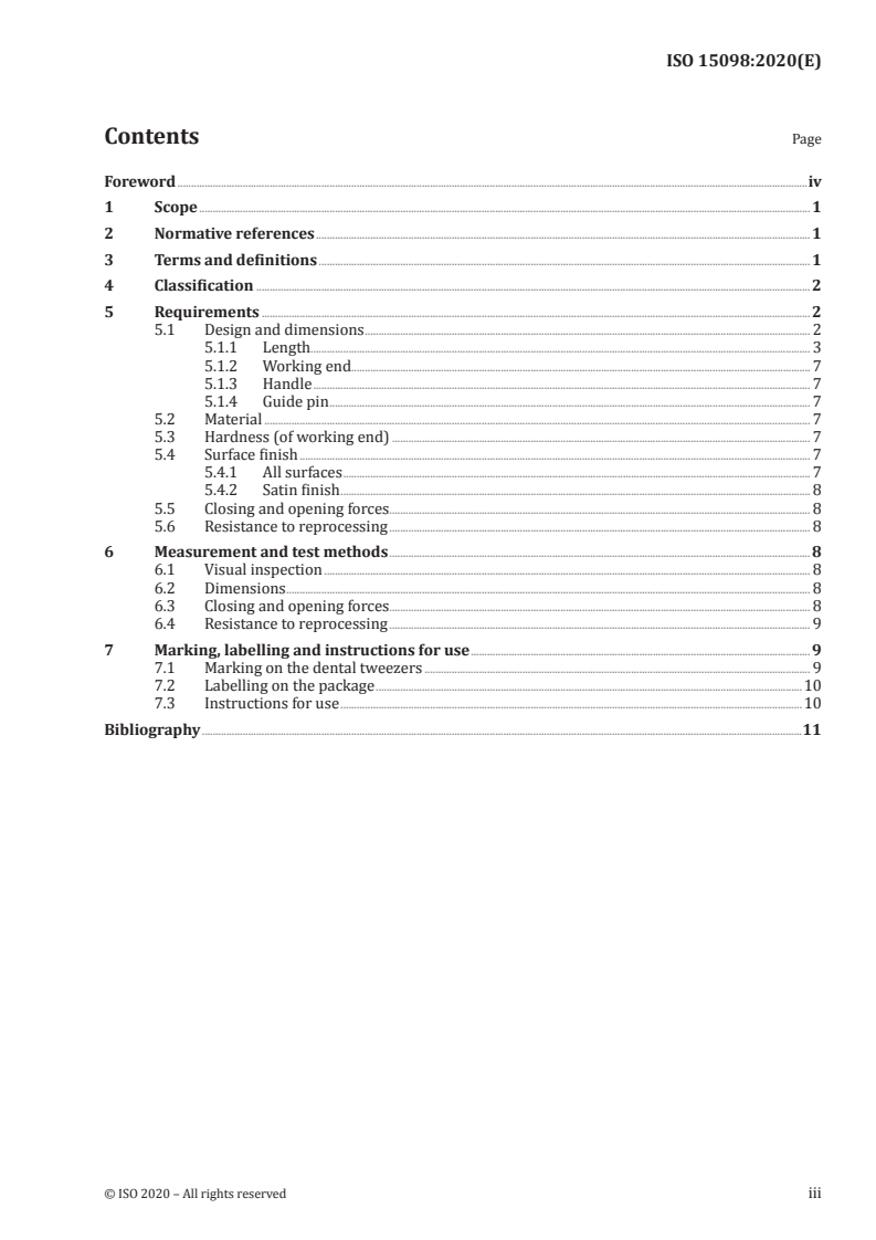 ISO 15098:2020 - Dentistry — Dental tweezers
Released:28. 02. 2020